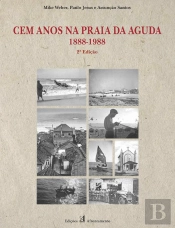 Cem Anos na Praia da Aguda