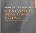Cem Anos Sem Uma Valsa