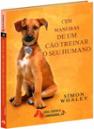 Cem maneiras de um Cão Treinar o Seu Humano