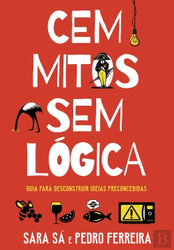Bertrand.pt - Cem Mitos Sem Lógica