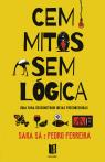 Cem Mitos Sem Lógica