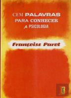 Cem Palavras para Conhecer a Psicologia
