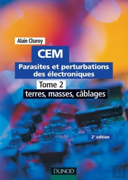Bertrand.pt - Cem - Parasites Et Perturbations Des Électroniques   - Tome 2 - Tome 2 - 2ème Édition