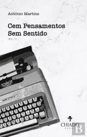 Cem Pensamentos Sem Sentido Vol. III