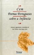 Cem Poemas Portugueses Sobre a Infância