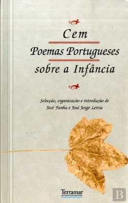 Bertrand.pt - Cem Poemas Portugueses Sobre a Infância
