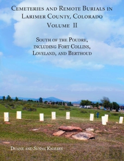 Bertrand.pt - Cemeteries And Remote Burials In Larimer County, Colorado, Volume Ii