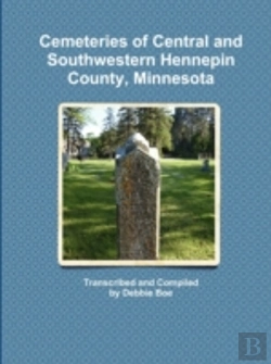Bertrand.pt - Cemeteries Of Central And Southwestern Hennepin County, Minnesota