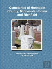 Cemeteries Of Hennepin County, Minnesota - Edina And Richfield