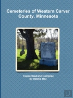 Bertrand.pt - Cemeteries Of Western Carver County, Min