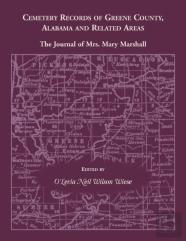 Cemetery Records Of Greene County, Alabama, And Related Areas