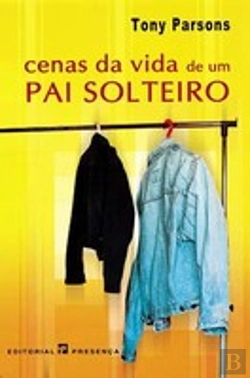 Bertrand.pt - Cenas da Vida de um Pai Solteiro 