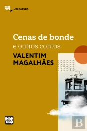 Cenas De Bonde E Outros Contos De Valentim Magalhães