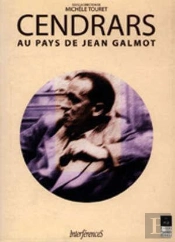 Cendrars : Au Pays De Jean Galmot
