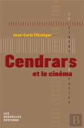 Cendrars Et Le Cinéma