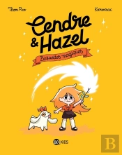 Cendre Et Hazel Tome 2 : Biquettes Magiques