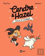 Cendre Et Hazel Tome 3 : Cornes Et Sortilèges
