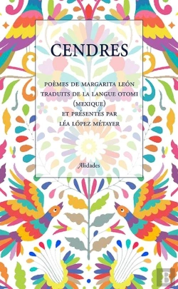 Bertrand.pt - Cendres : Poèmes Traduits De La Langue Otomi