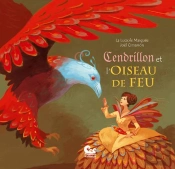 Cendrillon Et L'Oiseau De Feu