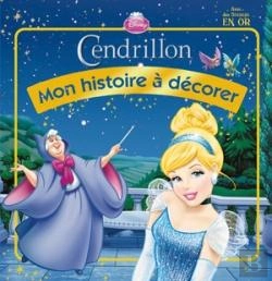 Bertrand.pt - Cendrillon Ne, Mon Histoire A Decorer