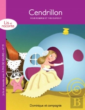 Cendrillon - Version Enrichie - Niveau De Lecture 2