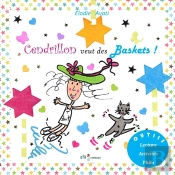 Cendrillon Veut Des Baskets!