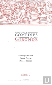 Cenes T.1 ; Les Petites Comédies De L'Eau ; Gironde
