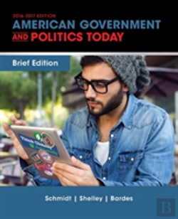 Bertrand.pt - Cengage Advantage Books: American Government And Politics Today, Brief Edition
