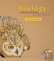Cengage Advantage Books: Biology Today And Tomorrow Without Physiology