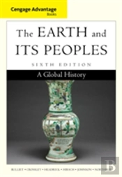 Cengage Advantage Books: The Earth And Its Peoples
