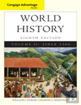 Cengage Advantage Books: World History, Volume Ii