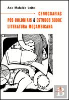 Cenografias Pós-Coloniais & Estudos Sobre Literatura Moçambicana