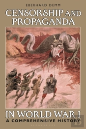 Censorship And Propaganda In World War I