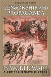 Censorship And Propaganda In Wwi