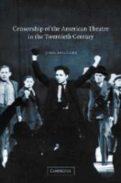 Bertrand.pt - Censorship Of The American Theatre In The Twentieth Century