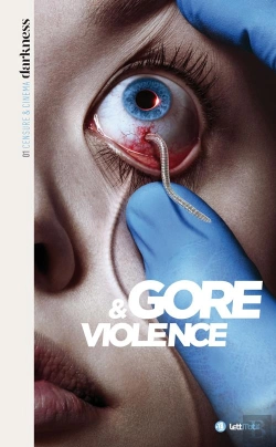 Bertrand.pt - Censure Et Cinéma Tome 1 ; Gore & Violence