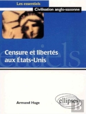Censure Et Libertes Aux Etats-Unis