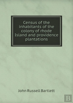 Bertrand.pt - Census Of The Inhabitants Of The Colony Of Rhode Island And Providence Plantations