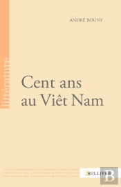 Cent Ans Au Viêt Nam