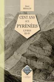 Cent Ans Aux Pyrénées T.3 Et T.4