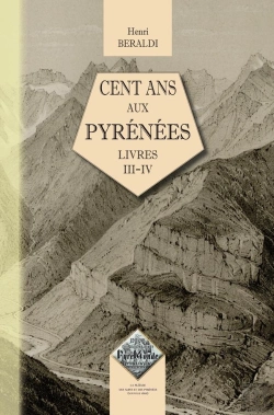 Bertrand.pt - Cent Ans Aux Pyrénées T.3 Et T.4