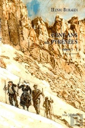 Cent Ans Aux Pyrénées Tome 5 À Tome 7