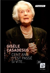 Cent Ans C'Est Passe Si Vite...