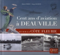 Bertrand.pt - Cent Ans D'Aviation À Deauville Et Sur La Côte Fleurie