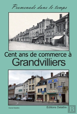 Bertrand.pt - Cent Ans De Commerce À Grandvilliers T.2