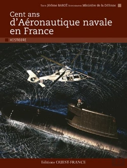 Bertrand.pt - Cent Ans De La Force Aéronautique Navale En France