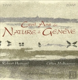 Bertrand.pt - Cent Ans De Nature À Genève