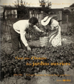 Bertrand.pt - Cent Ans D'Histoire Des Jardins Ouvriers