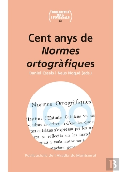 Bertrand.pt - Cent Anys De Normes Ortogràfiques