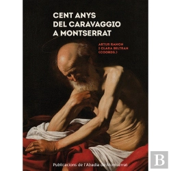 Bertrand.pt - Cent Anys Del Sant Jeroni De Caravaggio A Montserrat